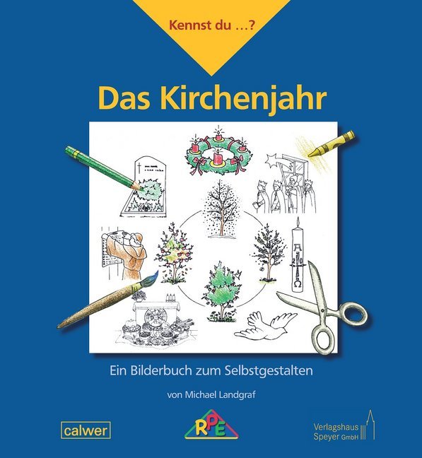 Michael Landgraf: Kennst du...? Das Kirchenjahr - Taschenbuch