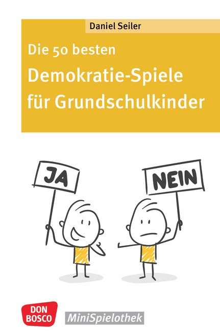 Daniel Seiler: Die 50 besten Demokratie-Spiele für Grundschulkinder - Taschenbuch