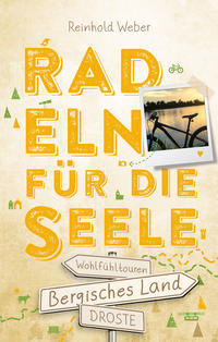 Buchcover mit dem Titel 'Radeln für die Seele'. Darstellung eines Fahrrads und einer Landschaft im Hintergrund.
