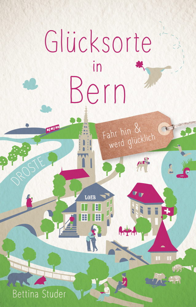 Bettina Studer: Glücksorte in Bern - Taschenbuch