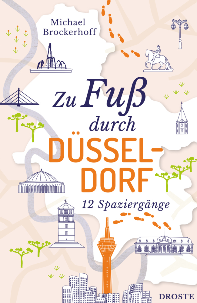 Michael Brockerhoff: Zu Fuß durch Düsseldorf - Taschenbuch