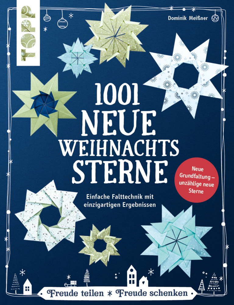 Dominik Meißner: 1001 neue Weihnachtssterne (kreativ.kompakt) - Taschenbuch