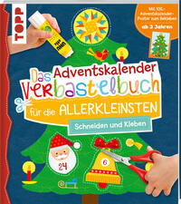 Ursula Schwab: Das Adventskalender-Verbastelbuch für die Allerkleinsten. Schneiden und Kleben. Mit XXL-Poster - Taschenbuch