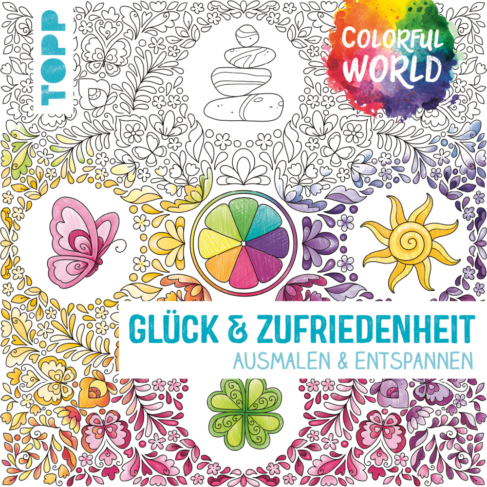 Helga Altmayer: Colorful World - Glück & Zufriedenheit - Taschenbuch