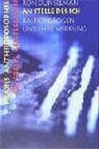 Ron Dunselman: An Stelle des Ich - Taschenbuch