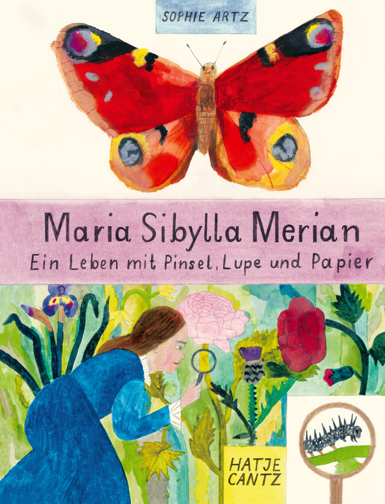 Sophie Artz: Maria Sibylla Merian - gebunden