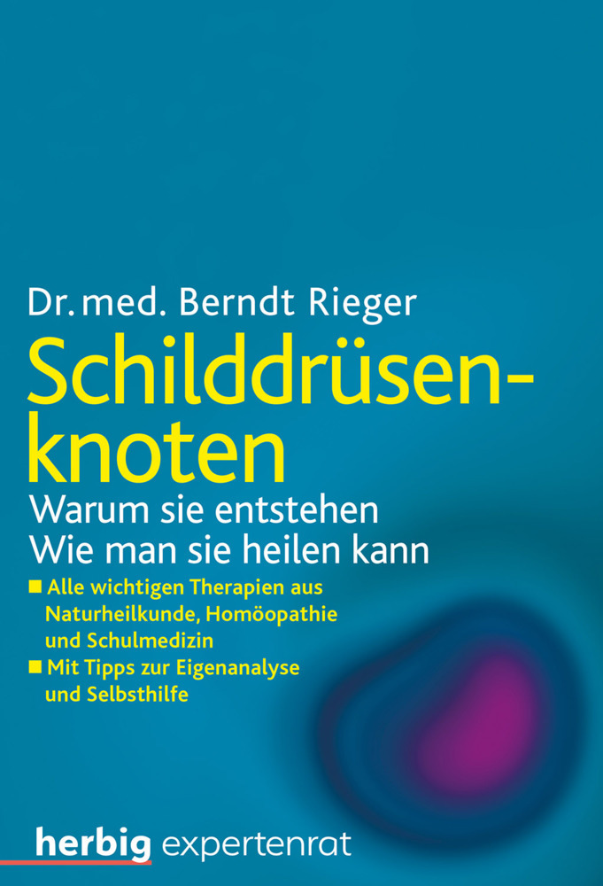 Berndt Rieger: Schilddrüsenknoten - Taschenbuch