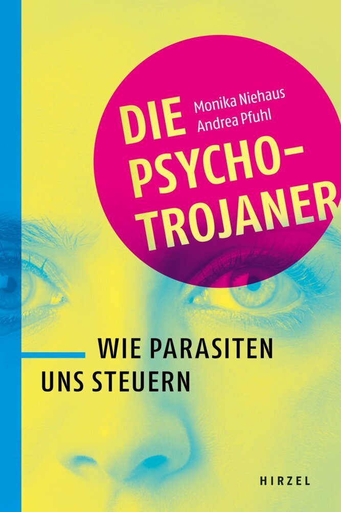 Andrea Pfuhl: Die Psycho-Trojaner - Taschenbuch