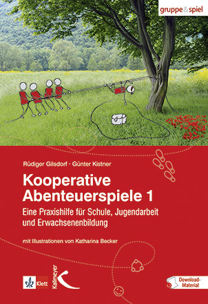 Günter Kistner: Kooperative Abenteuerspiele 1, m. 19 Beilage. Bd.1