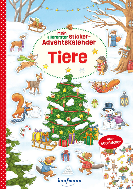Buchcover eines Adventskalenders mit dem Titel 'Mein allererster Sticker-Adventskalender Tiere'. Bunte Illustrationen von Tieren und Weihnachtsmotiven.