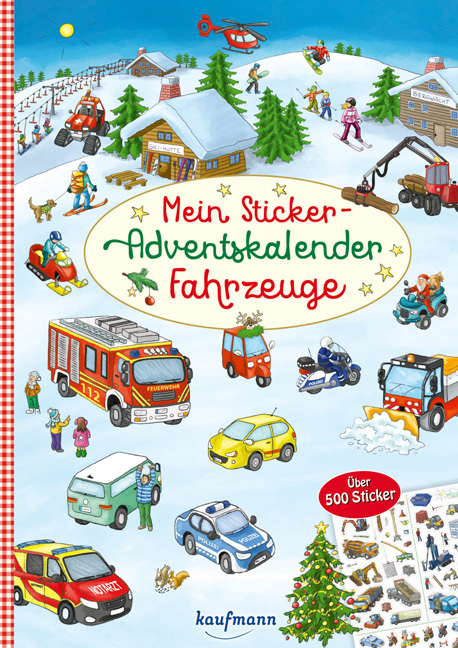 Buchcover mit dem Titel 'Mein Sticker-Adventskalender Fahrzeuge'. Winterlandschaft mit verschiedenen Fahrzeugen und über 500 Stickern.