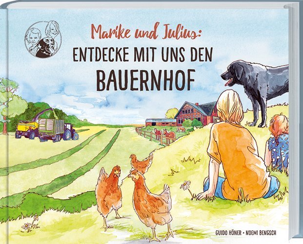 Noemi Bengsch: Marike und Julius: Entdecke mit uns den Bauernhof - gebunden