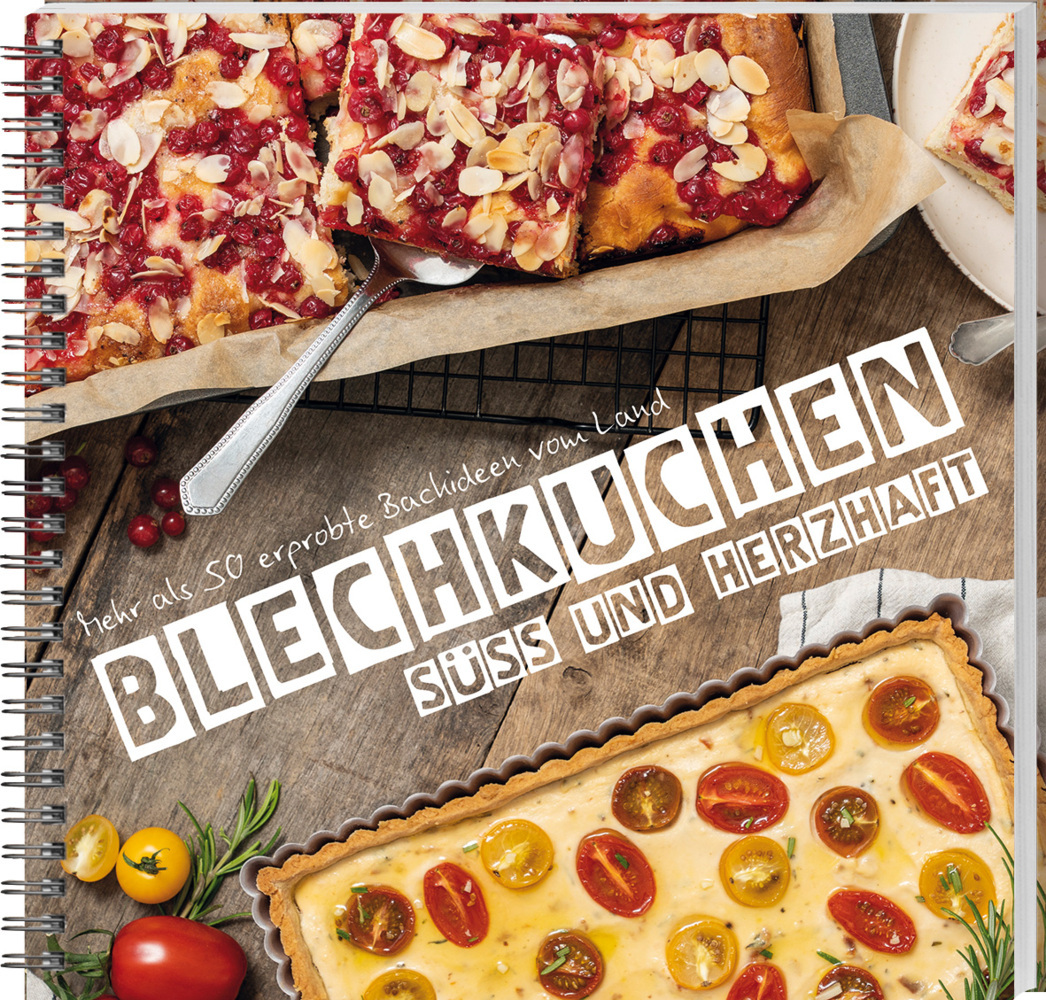 Blechkuchen: süß und herzhaft - Taschenbuch