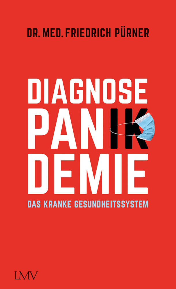 Friedrich Pürner: Diagnose Pan(ik)demie - Taschenbuch