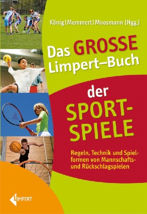 D Memmert: Das große Limpert-Buch der Sportspiele - gebunden