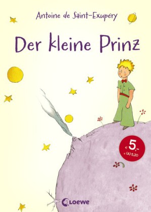 Antoine de Saint-Exupéry: Der kleine Prinz - gebunden