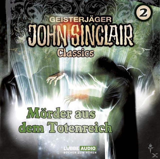 Jason Dark: Geisterjäger John Sinclair Classics - Mörder aus dem Totenreich, 1 Audio-CD - CD