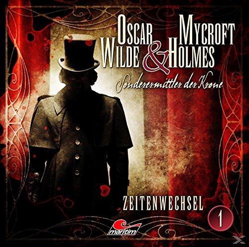 Jonas Maas: Oscar Wilde & Mycroft Holmes - Zeitenwechsel. Sonderermitler der Krone, 1 Audio-CD - CD