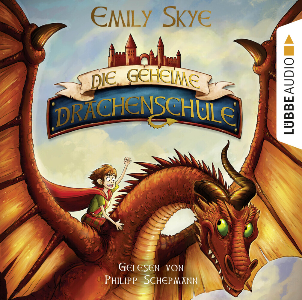 Emily Skye: Die geheime Drachenschule, 2 Audio-CD - CD