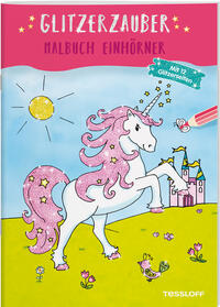Glitzerzauber Malbuch - Einhörner - Taschenbuch
