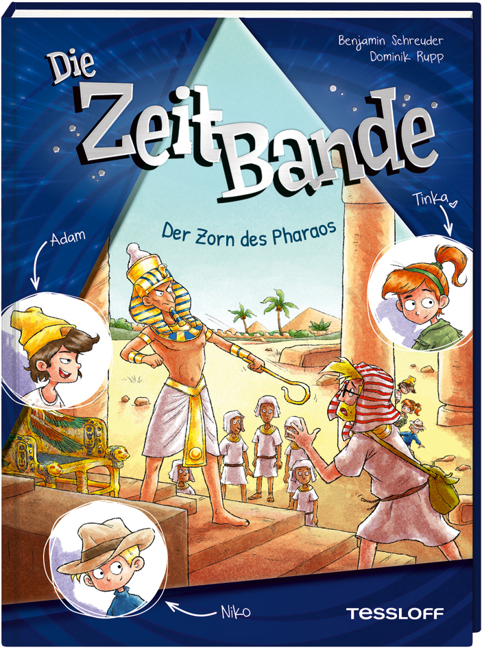 Benjamin Schreuder: Die ZeitBande. Band 1. Der Zorn des Pharaos - gebunden