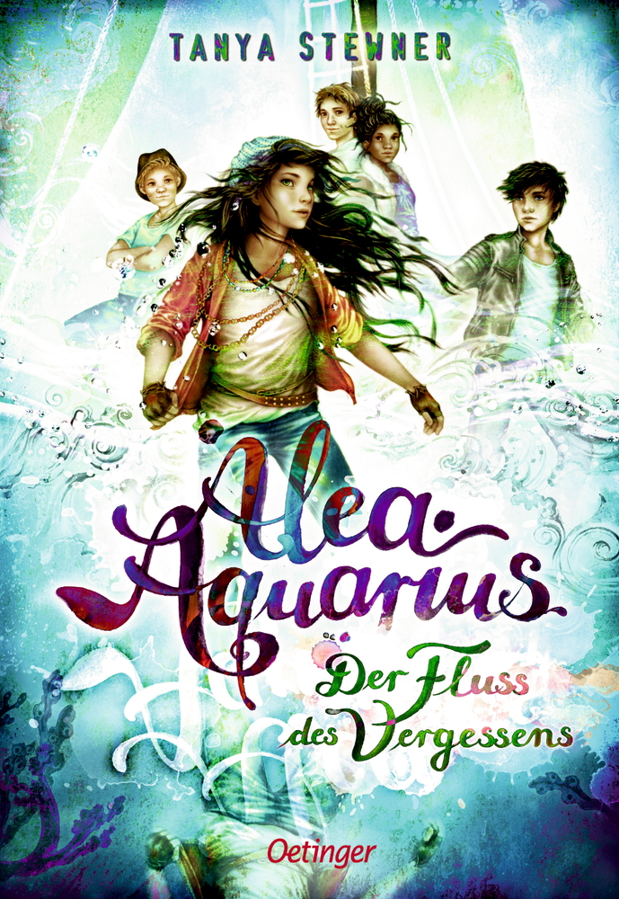 Tanya Stewner: Alea Aquarius 6. Der Fluss des Vergessens - gebunden