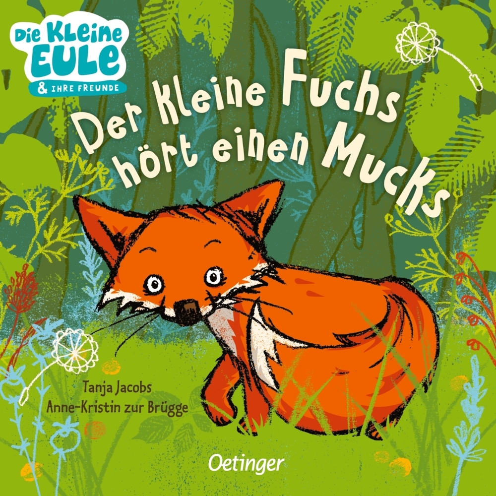 Anne-Kristin Zur Brügge: Der kleine Fuchs hört einen Mucks