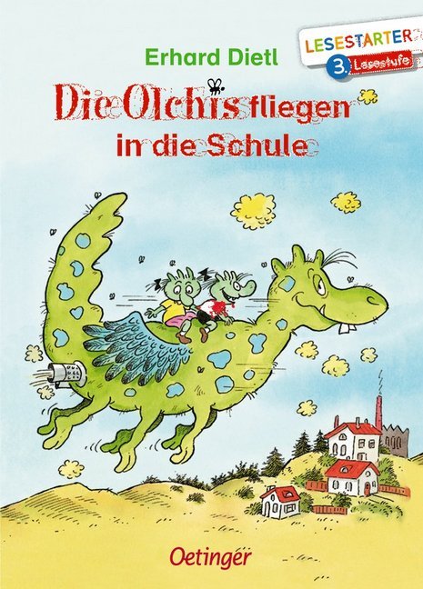 Erhard Dietl: Die Olchis fliegen in die Schule - gebunden