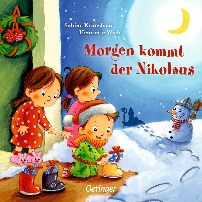 Henriette Wich: Morgen kommt der Nikolaus