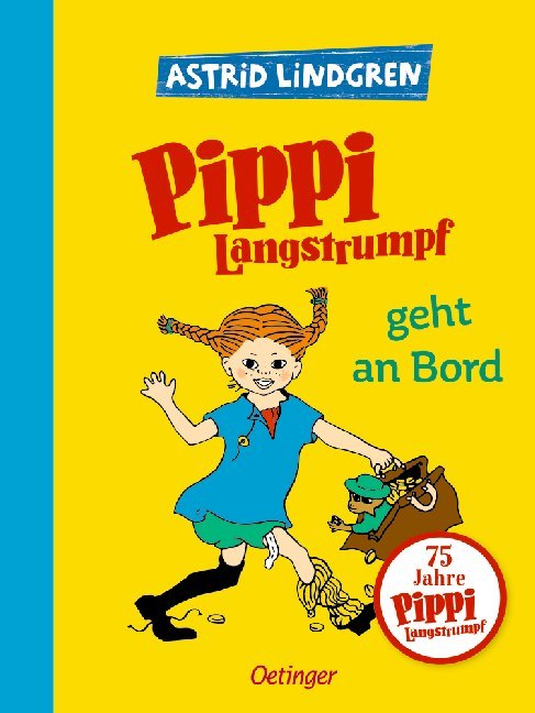 Astrid Lindgren: Pippi Langstrumpf 2. Pippi Langstrumpf geht an Bord - gebunden