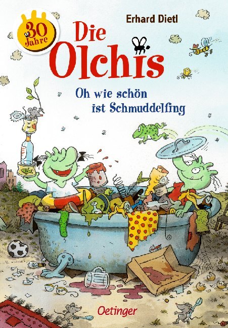 Erhard Dietl: Die Olchis. Oh wie schön ist Schmuddelfing - gebunden