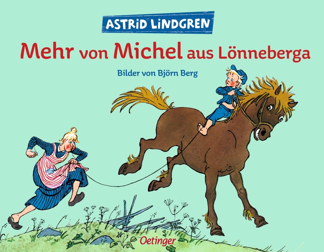 Astrid Lindgren: Mehr von Michel aus Lönneberga - gebunden