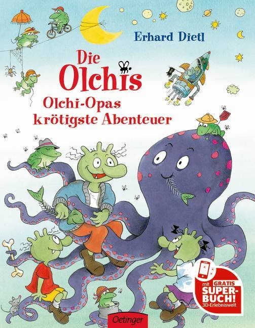 Erhard Dietl: Die Olchis. Olchi-Opas krötigste Abenteuer - gebunden