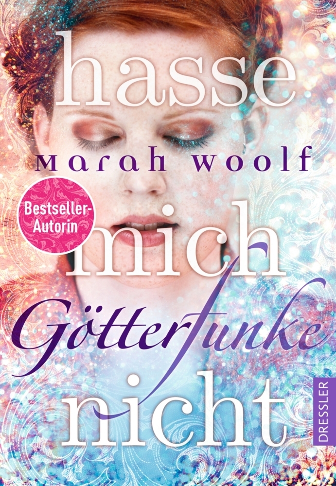 Marah Woolf: GötterFunke 2. Hasse mich nicht - gebunden