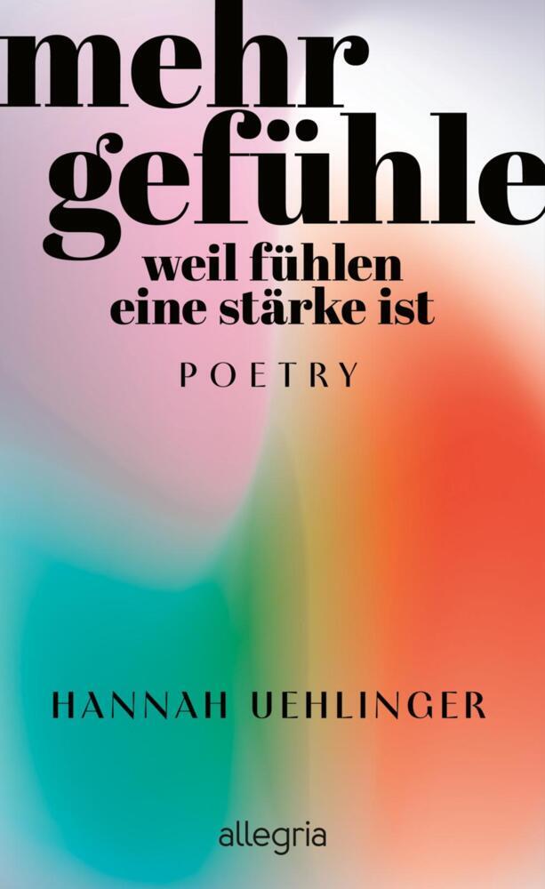 Hannah Uehlinger: Mehr Gefühle - gebunden