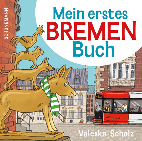 Mein erstes Bremen-Buch - gebunden