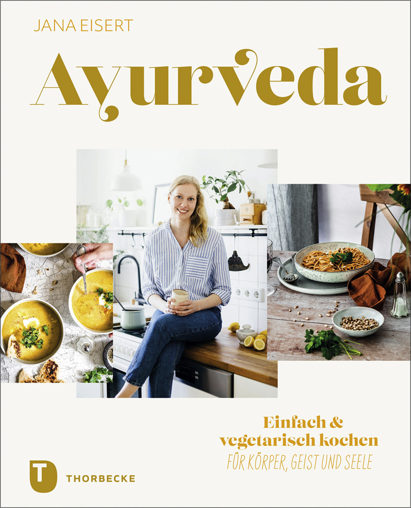 Jana Eisert: Ayurveda - gebunden