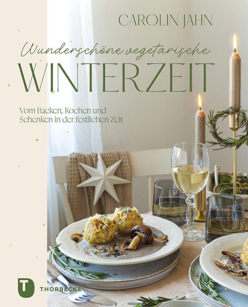 Carolin Jahn: Wunderschöne vegetarische Winterzeit - gebunden