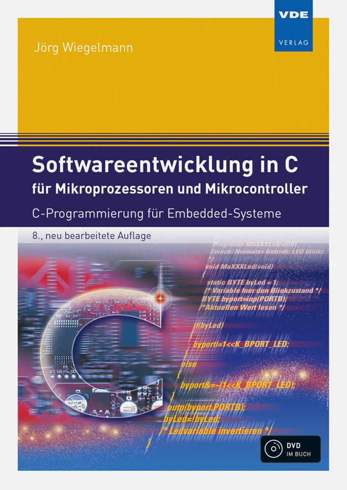 Jörg Wiegelmann: Softwareentwicklung in C für Mikroprozessoren und Mikrocontroller - Taschenbuch