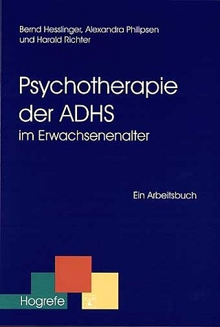 Harald Richter: Psychotherapie der ADHS im Erwachsenenalter - Taschenbuch