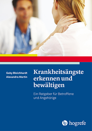 Alexandra Martin: Krankheitsängste erkennen und bewältigen - Taschenbuch