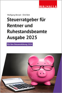 Dirk Rott: Steuerratgeber für Rentner und Ruhestandsbeamte - Ausgabe 2025 - Taschenbuch
