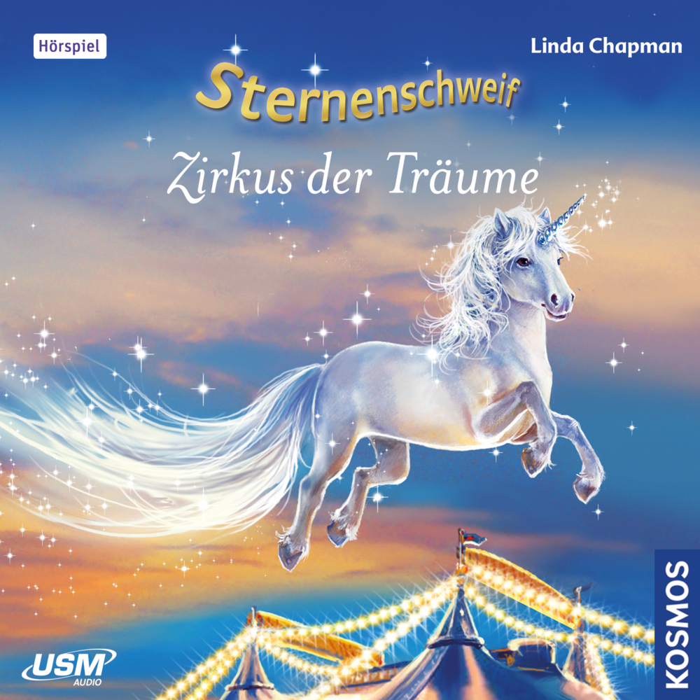 Linda Chapman: Sternenschweif (Folge 37): Zirkus der Träume, 1 Audio-CD - CD