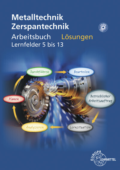 Ralf Kretzschmar: Metalltechnik: Zerspantechnik, Lösungen mit CD-ROM