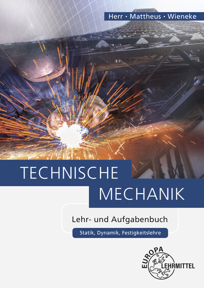 Falko Wieneke: Technische Mechanik Lehr- und Aufgabenbuch - Taschenbuch