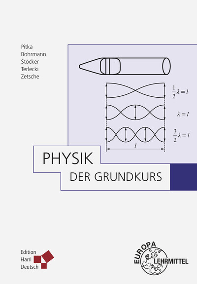 Hartmut Zetsche: Physik, der Grundkurs - Taschenbuch