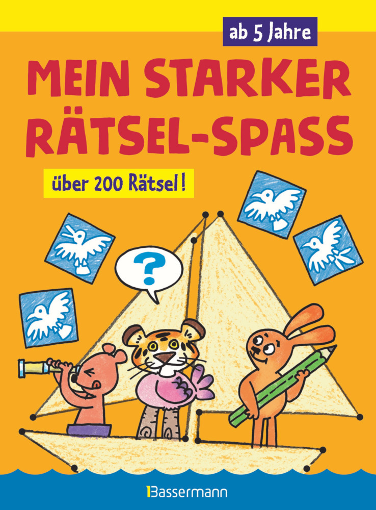 Norbert Pautner: Mein starker Rätsel-Spaß. Über 200 Rätsel für Kinder ab 5 Jahren. Von Punkt zu Punkt, Bilderrätsel, Suchbilder, Labyrinthe, Ausmalbilder u.v.m. - Taschenbuch