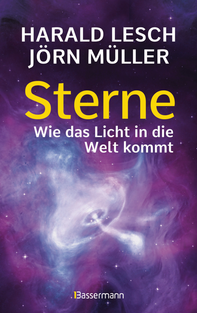 Jörn Müller: Sterne. Wie das Licht in die Welt kommt. Eine unterhaltsame Reise durch die Astronomie. Von Urknall, Neutronensternen und Supernovae