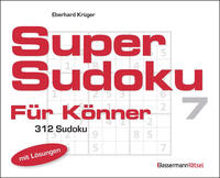 Buchcover mit dem Titel 'Super Sudoku für Könner'. Rote Schrift auf weißem Hintergrund, enthält Sudoku-Rätsel.