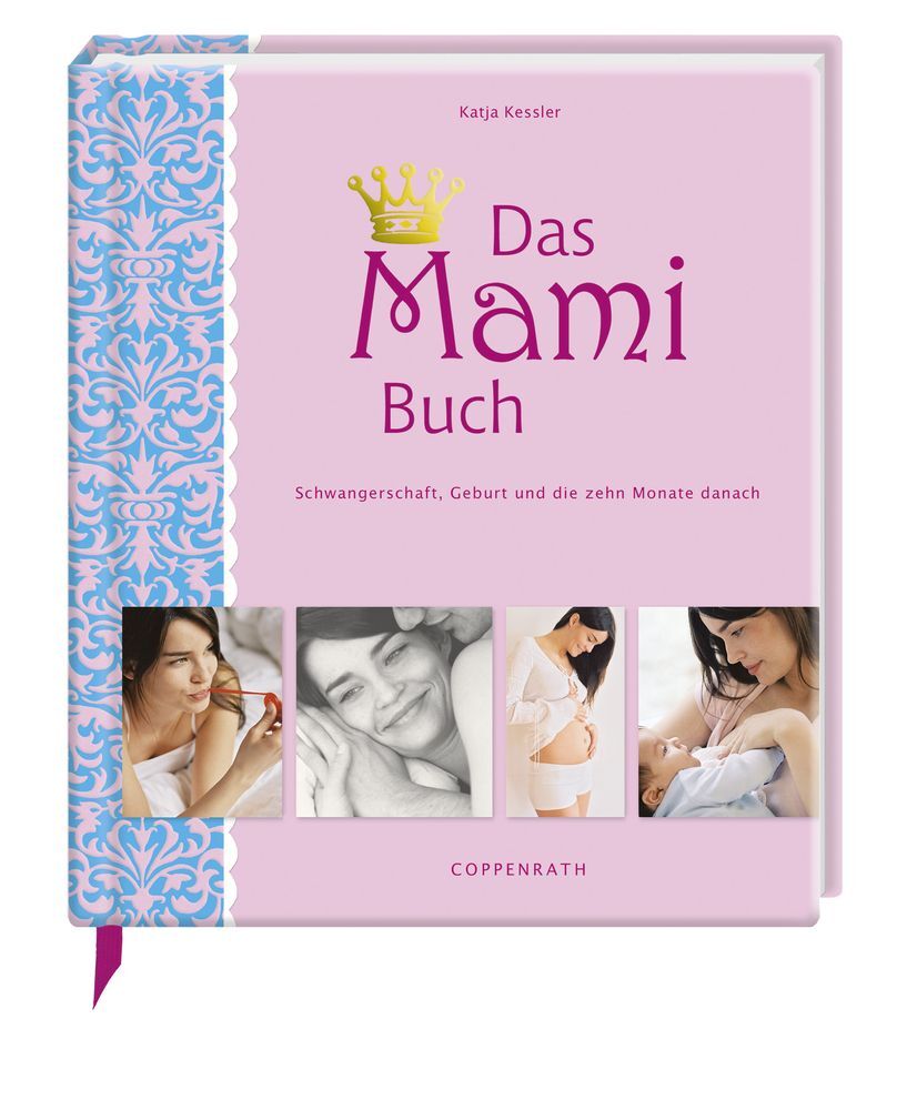Katja Kessler: Das Mami Buch - gebunden